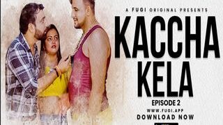Kaccha Kela Episode 2 | ViralKand