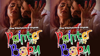 Painter Babu – S01E01 – 2023 – Hindi Hot Web Series – Wowentertainment | ViralKand